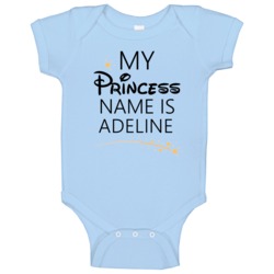 My Princess Name Is Adeline Cartoon Princess Inspired Baby One Piece My Princess Name Is Adeline Cartoon Princess Inspired Baby One Piece
