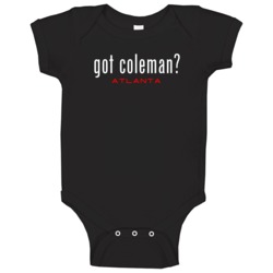Got Tevin Coleman Atlanta Football Player Funny Fan Baby One Piece Got Tevin Coleman Atlanta Football Player Funny Fan Baby One Piece