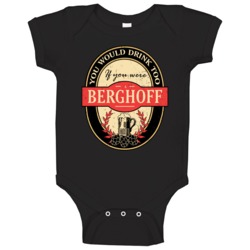 You Would Drink Too If You Are A Berghoff Beer Label Last Name Worn Lo You Would Drink Too If You Are A Berghoff Beer Label Last Name Worn Lo