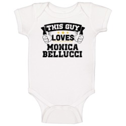 This Guy Loves Monica Bellucci Sexiest Women Fan Baby One Piece This Guy Loves Monica Bellucci Sexiest Women Fan Baby One Piece