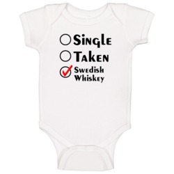 Single Taken Swedish Whiskey Funny Favorite Drink Baby One Piece Single Taken Swedish Whiskey Funny Favorite Drink Baby One Piece