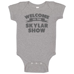 Welcome To The Skylar Show Personalized Name Baby One Piece Welcome To The Skylar Show Personalized Name Baby One Piece