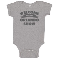 Welcome To The Orlando Show Personalized Name Baby One Piece Welcome To The Orlando Show Personalized Name Baby One Piece