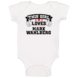 This Girl Loves Mark Wahlberg Funny Fan Baby One Piece This Girl Loves Mark Wahlberg Funny Fan Baby One Piece