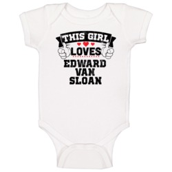 This Girl Loves Edward Van Sloan Funny Fan Baby One Piece This Girl Loves Edward Van Sloan Funny Fan Baby One Piece