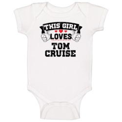This Girl Loves Tom Cruise Funny Fan Baby One Piece This Girl Loves Tom Cruise Funny Fan Baby One Piece