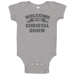 Welcome To The Christal Show Personalized Name Baby One Piece Welcome To The Christal Show Personalized Name Baby One Piece