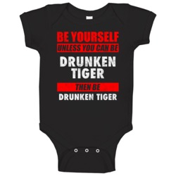 Be Yourself Unless You Can Be Drunken Tiger Hip Hop Artist Baby One Pi Be Yourself Unless You Can Be Drunken Tiger Hip Hop Artist Baby One Pi