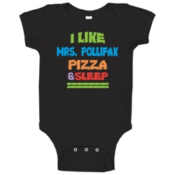 I Like Pizza Sleep And Baby One Piece I Like Pizza Sleep And Baby One Piece