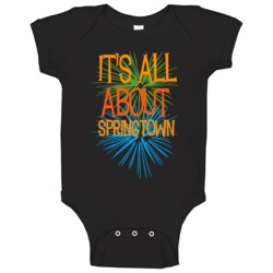 Springtown Property Of Texas Its All About Funny Baby One Piece Springtown Property Of Texas Its All About Funny Baby One Piece