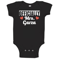 Officially Mrs Garza Just Married Wife Funny Baby One Piece Officially Mrs Garza Just Married Wife Funny Baby One Piece
