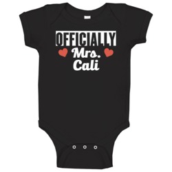 Officially Mrs Cali Just Married Wife Funny Baby One Piece Officially Mrs Cali Just Married Wife Funny Baby One Piece