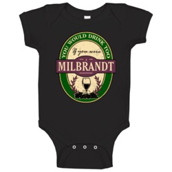 You Would Drink Too If You Were A Milbrandt Wine Label Last Name Worn You Would Drink Too If You Were A Milbrandt Wine Label Last Name Worn