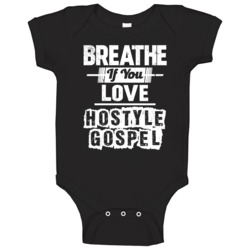 Breathe If You Love Hostyle Gospel Hip Hop Fan Baby One Piece Breathe If You Love Hostyle Gospel Hip Hop Fan Baby One Piece