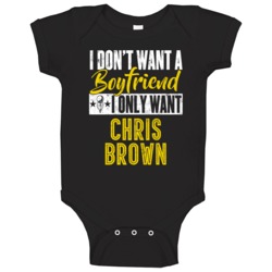 I Only Want Chris Brown Hip Hop Fan Baby One Piece I Only Want Chris Brown Hip Hop Fan Baby One Piece
