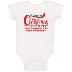 All I Want For Christmas Is You Jk Pancakes Funny Holiday Gift Baby On All I Want For Christmas Is You Jk Pancakes Funny Holiday Gift Baby On