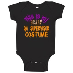This Is My Scary Qa Supervisor Costume Funny Halloween Customizable Ba This Is My Scary Qa Supervisor Costume Funny Halloween Customizable Ba