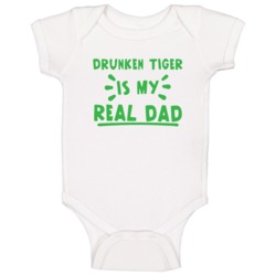 Drunken Tiger Is My Real Dad Hip Hop Artist Fan Baby One Piece Drunken Tiger Is My Real Dad Hip Hop Artist Fan Baby One Piece