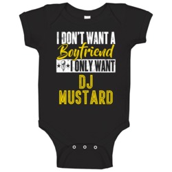 I Only Want Dj Mustard Hip Hop Fan Baby One Piece I Only Want Dj Mustard Hip Hop Fan Baby One Piece