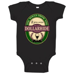 You Would Drink Too If You Were A Dollarhide Wine Label Last Name Worn You Would Drink Too If You Were A Dollarhide Wine Label Last Name Worn