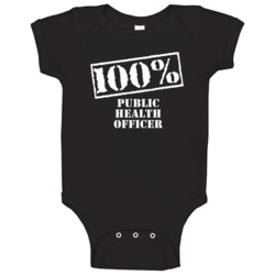 100 Percent Public Health Officer Military Job Occupation Baby One Pie 100 Percent Public Health Officer Military Job Occupation Baby One Pie
