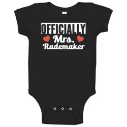 Officially Mrs Rademaker Just Married Funny Wife Baby One Piece Officially Mrs Rademaker Just Married Funny Wife Baby One Piece