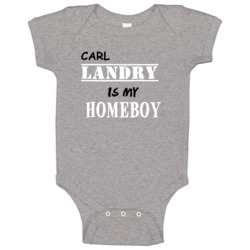 Carl Landry Homeboy Basketball Hockey Baseball Football Baby One Piece Carl Landry Homeboy Basketball Hockey Baseball Football Baby One Piece