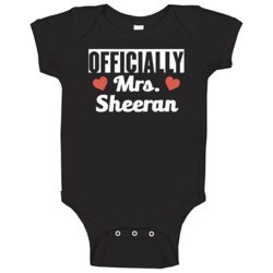 Officially Mrs Sheeran Just Married Funny Wife Baby One Piece Officially Mrs Sheeran Just Married Funny Wife Baby One Piece