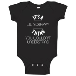 It's A Lil Scrappy Thing You Wouldn't Understand Hip Hop Baby One Piec It's A Lil Scrappy Thing You Wouldn't Understand Hip Hop Baby One Piec