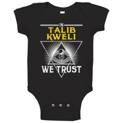 In Talib Kweli We Trust Hip Hop Artist Fan Baby One Piece In Talib Kweli We Trust Hip Hop Artist Fan Baby One Piece