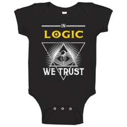 In Logic We Trust Hip Hop Artist Fan Baby One Piece In Logic We Trust Hip Hop Artist Fan Baby One Piece