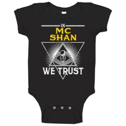 In Mc Shan We Trust Hip Hop Artist Fan Baby One Piece In Mc Shan We Trust Hip Hop Artist Fan Baby One Piece