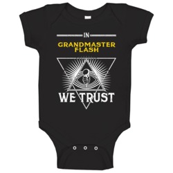 In Grandmaster Flash We Trust Hip Hop Artist Fan Baby One Piece In Grandmaster Flash We Trust Hip Hop Artist Fan Baby One Piece