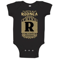 Rzonca Thing You Wouldn't Understand Family Name Pride Baby One Piece Rzonca Thing You Wouldn't Understand Family Name Pride Baby One Piece