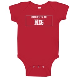 Property Of Meg Popular First Name Baby One Piece Property Of Meg Popular First Name Baby One Piece