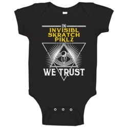 In Invisibl Skratch Piklz We Trust Hip Hop Artist Fan Baby One Piece In Invisibl Skratch Piklz We Trust Hip Hop Artist Fan Baby One Piece