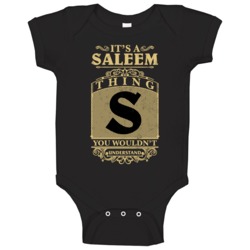 Saleem Thing You Wouldn't Understand Family Name Pride Baby One Piece Saleem Thing You Wouldn't Understand Family Name Pride Baby One Piece