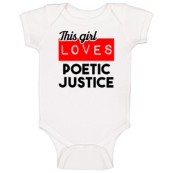 This Girl Loves Poetic Justice Hip Hop Song Baby One Piece This Girl Loves Poetic Justice Hip Hop Song Baby One Piece