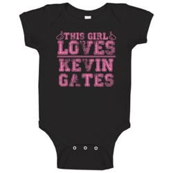 This Girl Loves Kevin Gates Cool Hip Hop Baby One Piece This Girl Loves Kevin Gates Cool Hip Hop Baby One Piece