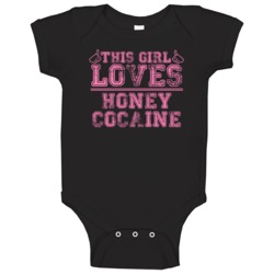 This Girl Loves Honey Cocaine Cool Hip Hop Baby One Piece This Girl Loves Honey Cocaine Cool Hip Hop Baby One Piece