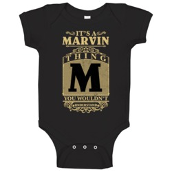 Marvin Thing You Wouldn't Understand Family Name Pride Baby One Piece Marvin Thing You Wouldn't Understand Family Name Pride Baby One Piece