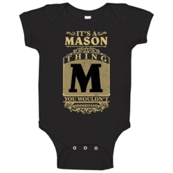 Mason Thing You Wouldn't Understand Family Name Pride Baby One Piece Mason Thing You Wouldn't Understand Family Name Pride Baby One Piece