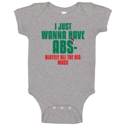 I Want Absolutely All The Big Mac Funny Christmas Workout Gym Baby One I Want Absolutely All The Big Mac Funny Christmas Workout Gym Baby One