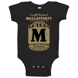Mcclafferty Thing You Wouldn't Understand Family Name Pride Baby One P Mcclafferty Thing You Wouldn't Understand Family Name Pride Baby One P