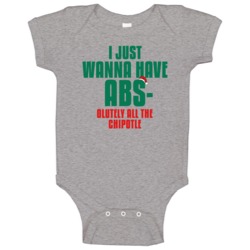 I Want Absolutely All The Chipotle Funny Christmas Workout Gym Baby On I Want Absolutely All The Chipotle Funny Christmas Workout Gym Baby On