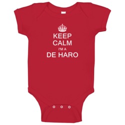 De Haro Keep Calm Parody Family Tee Baby One Piece De Haro Keep Calm Parody Family Tee Baby One Piece