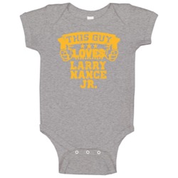 This Guy Loves Larry Nance Jr Los Angeles Basketball Baby One Piece This Guy Loves Larry Nance Jr Los Angeles Basketball Baby One Piece