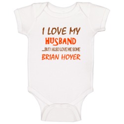 Brian Hoyer Sports Love Me Some Baby One Piece Brian Hoyer Sports Love Me Some Baby One Piece