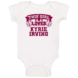 This Girl Loves Kyrie Irving Cleveland Basketball Baby One Piece This Girl Loves Kyrie Irving Cleveland Basketball Baby One Piece