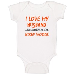 Ickey Woods Sports Love Me Some Baby One Piece Ickey Woods Sports Love Me Some Baby One Piece